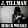 Minor Works - J. Tillman (2006)
