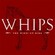 Cover: The Wind-Up Bird - Whips (2003)