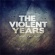 Cover: The Violent Years - Trying To Get Over (2012)